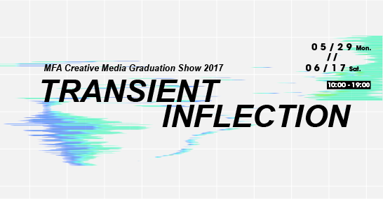 Transient Inflection. MFA Creative Media Graduation Show 2017