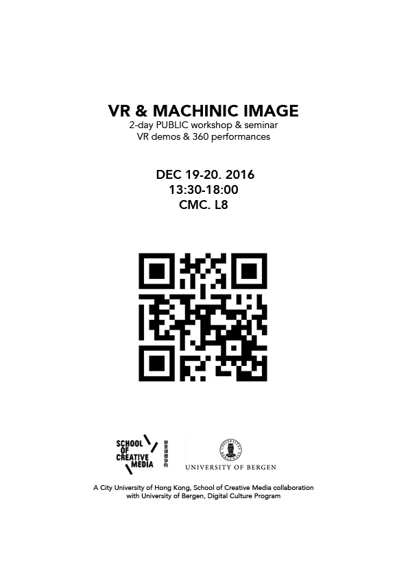 VR & Machinic Image - 2-Day Public Workshop & Seminar