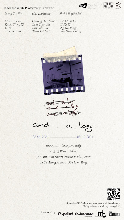 SCM Black and White Photography Exhibition 2023 - and... a log