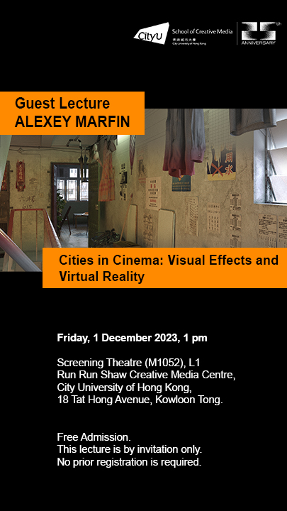 Alexey Marfin | Cities in Cinema: Visual Effects and Virtual Reality