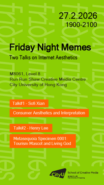 Friday Night Memes: Two Talks on Internet Aesthetics