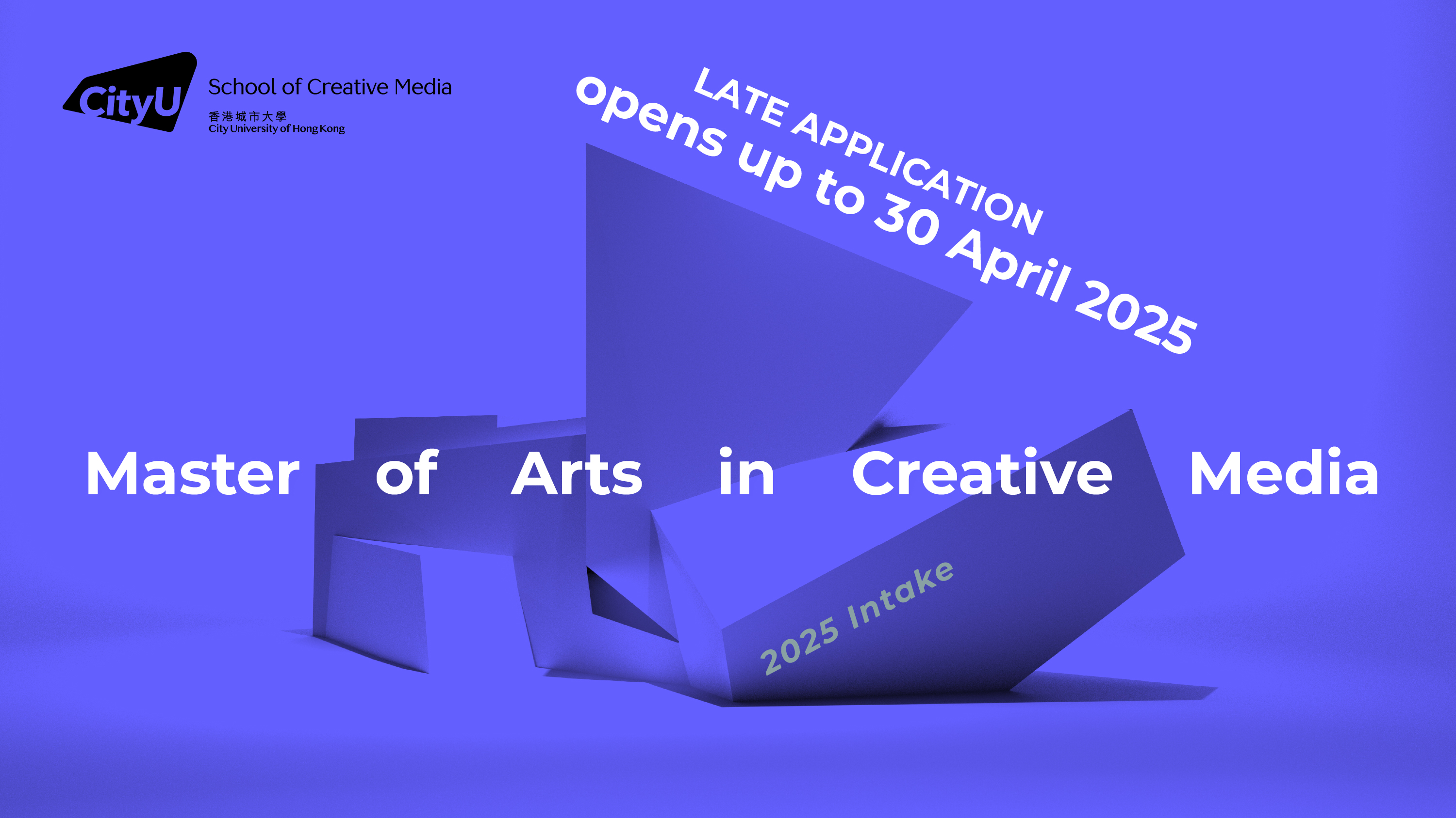 Late Application for Master of Arts in Creative Media (MACM) opens up to 30 April 2025!