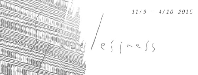 Spacelessness – A Joint Exhibition By Max Chan Wang, Garret Lai Hao Feng And Leung Wing Yee