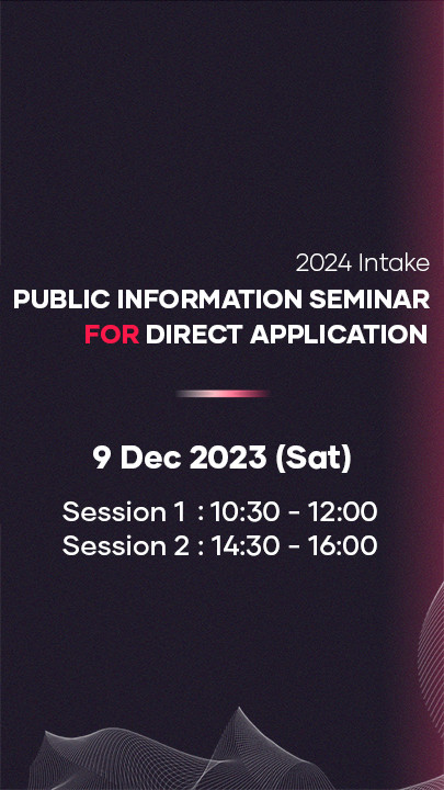 SCM Public Information Seminar for Direct Application | 2024 Intake