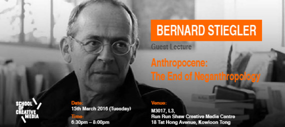 Anthropocene: The End Of Neganthropology By Professor Bernard Stiegler