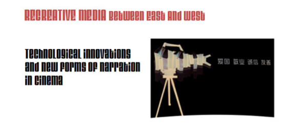 RECREATIVE MEDIA Between East And West. Technological Innovations And New Forms Of Narration In Cinema