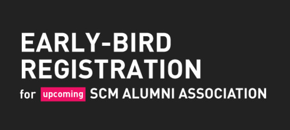 Early-Bird Registration For The Upcoming SCM Alumni Association