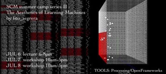 SCM Summer Camp Series II - The Aesthetics Of Learning Machines